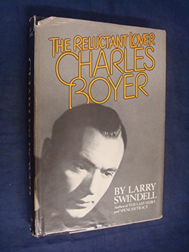 Imagen de archivo de Charles Boyer : The Reluctant Lover a la venta por Better World Books