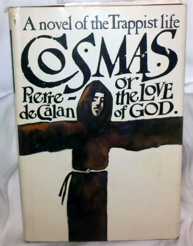 Stock image for Cosmas or the Love of God for sale by Better World Books