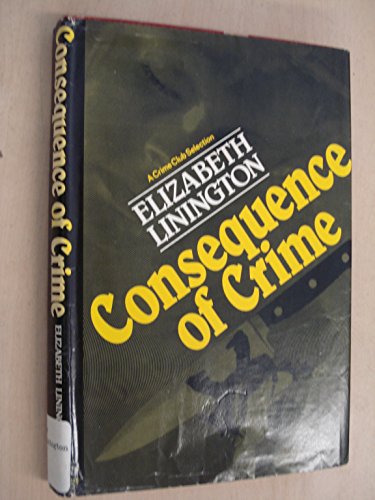 Beispielbild fr Consequence of crime zum Verkauf von Wonder Book