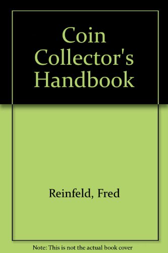 Beispielbild fr Coin Collector's Handbook zum Verkauf von ThriftBooks-Atlanta