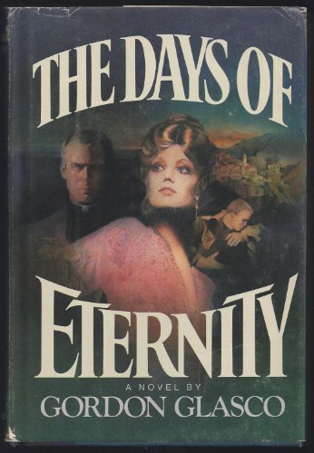 Beispielbild fr The Days of Eternity zum Verkauf von Robinson Street Books, IOBA