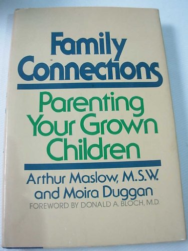 Imagen de archivo de Family Connections : Parenting Your Grown Children a la venta por Callaghan Books South