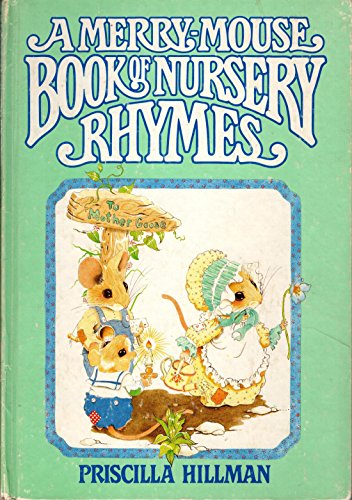 Beispielbild fr A Merry-Mouse Book of Nursery Rhymes zum Verkauf von Wonder Book