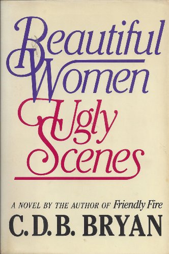 Beispielbild fr Beautiful Women, Ugly Scenes zum Verkauf von Wonder Book