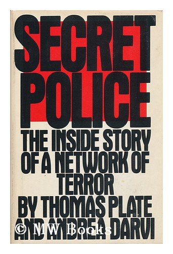 Beispielbild fr Secret Police : The Inside Story of a Network of Terror zum Verkauf von Better World Books