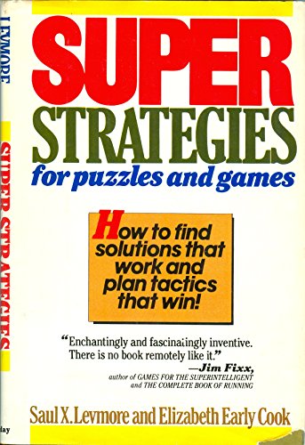 Imagen de archivo de Super Strategies for Puzzles and Games a la venta por Better World Books