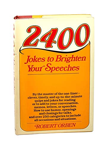 Stock image for Twenty-Four Hundred Jokes to Brighten Your Speeches for sale by Better World Books