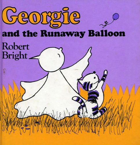 Georgie and the Runaway Balloon (Doubleday Balloon Books) (9780385172455) by Bright, Robert