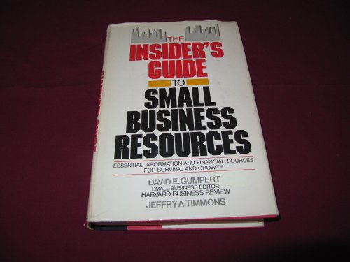 The Insider's Guide to Small Business Resources (9780385172622) by Gumpert, David E.; Timmons, Jeffry A.