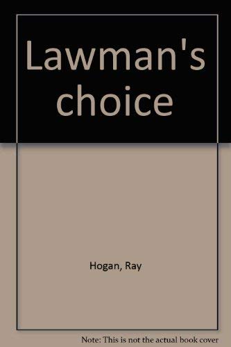 Beispielbild fr Lawman's Choice zum Verkauf von Better World Books