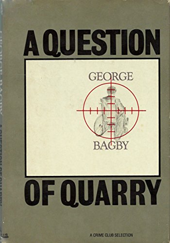 A Question of Quarry