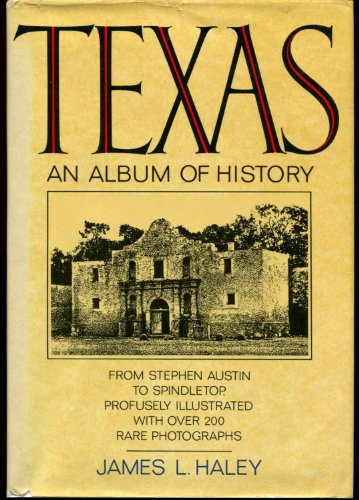 Stock image for Texas an Album of History for sale by Better World Books