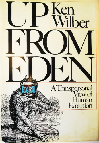 Stock image for Up from Eden : A Transpersonal View of Human Evolution for sale by Better World Books