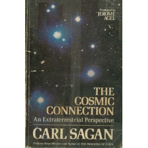 Beispielbild fr Cosmic Connection : An Extraterrestrial Perspective zum Verkauf von Better World Books: West