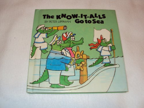 Stock image for The Know-It-Alls Go to Sea for sale by Better World Books