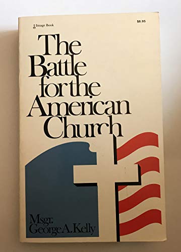 Beispielbild fr The battle for the American church zum Verkauf von BooksRun