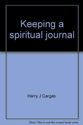 Imagen de archivo de Keeping a Spiritual Journal a la venta por Better World Books