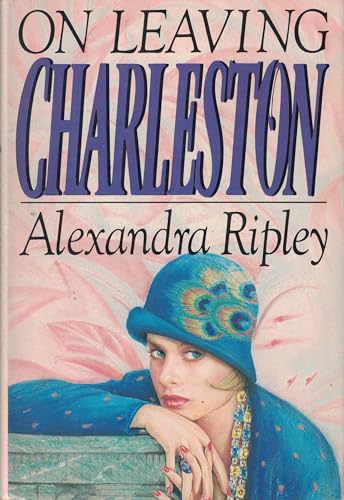Stock image for On Leaving Charleston for sale by R Bookmark