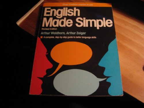 Beispielbild fr English Made Simple : A Complete, Step-by-Step Guide to Better Language Skills zum Verkauf von Better World Books