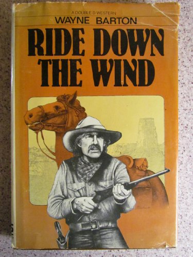 Stock image for Ride Down the Wind (Double D Western Ser. ) for sale by Virginia Martin, aka bookwitch