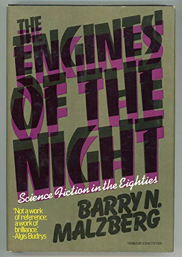 The Engines of the Night : Science Fiction in the Eighties