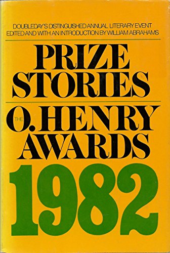 Beispielbild fr Prize Stories 1982: The O. Henry Awards zum Verkauf von Robinson Street Books, IOBA