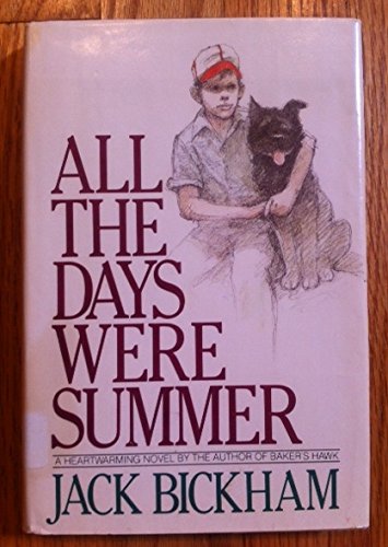 Stock image for All the Days Were Summer for sale by Better World Books