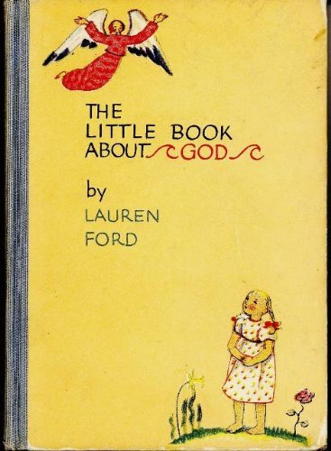 Imagen de archivo de The Little Book About God a la venta por Books of the Smoky Mountains