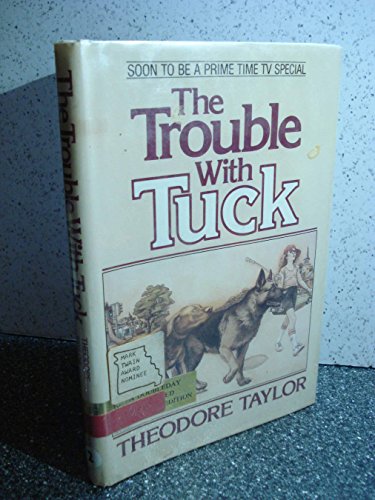 Imagen de archivo de The Trouble with Tuck a la venta por Better World Books