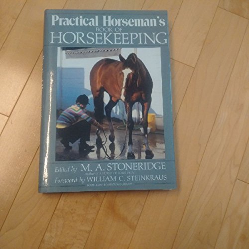 Stock image for Practical Horseman's Book of Horsekeeping for sale by SecondSale