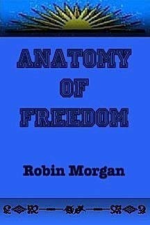 Anatomy of Freedom