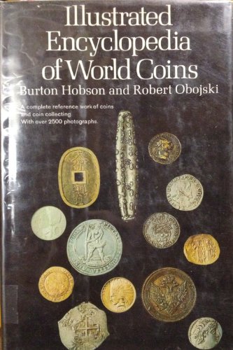 Imagen de archivo de Illustrated Encyclopedia of World Coins a la venta por Wonder Book