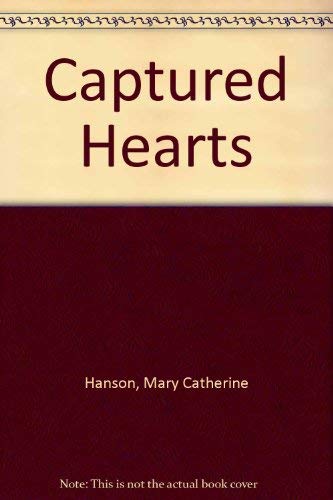 Stock image for Captured Hearts for sale by Better World Books