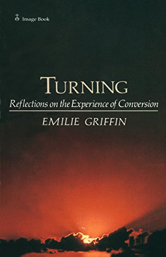 9780385178921: Turning: Reflections on the Experience of Conversion