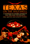 Imagen de archivo de Texas on the Halfshell a la venta por Gulf Coast Books