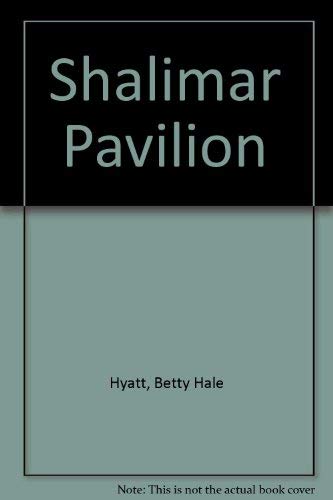 Stock image for The Shalimar Pavilion for sale by Willis Monie-Books, ABAA