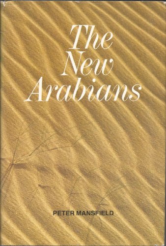 The new Arabians (9780385179119) by Mansfield, Peter