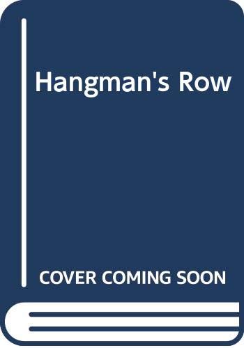 Beispielbild fr Hangman's Row zum Verkauf von Irish Booksellers