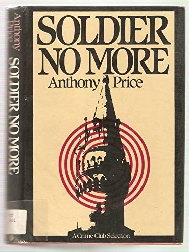 Imagen de archivo de Soldier No More a la venta por ThriftBooks-Atlanta