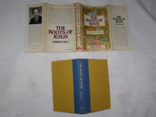 Beispielbild fr The Roots of Jesus: A genealogical investigation zum Verkauf von Mr. Bookman