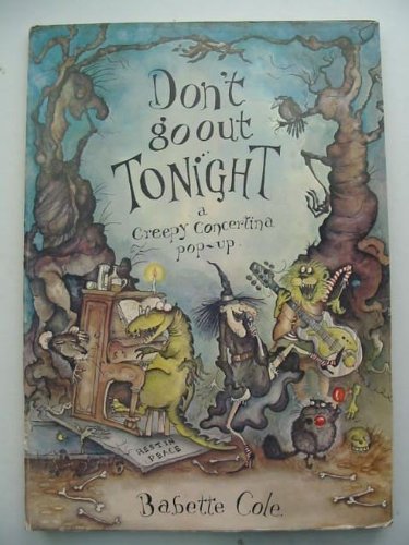 9780385180900: Don't Go Out Tonight (Creepy Concertina Pop-up)