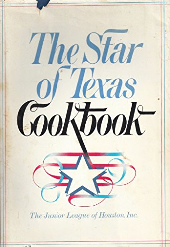 9780385181679: The Star of Texas Cookbook