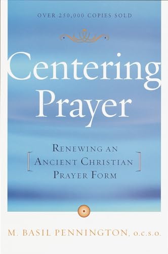 Stock image for Centering Prayer Renewing an A for sale by SecondSale