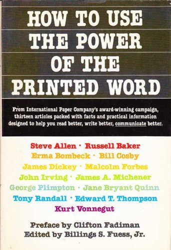 9780385182157: How Use the Power of the Printed Word