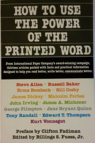 9780385182164: How to Use the Power of the Printed Word