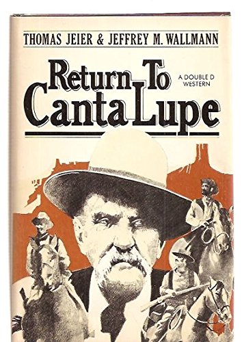 Beispielbild fr Return to Canta Lupe zum Verkauf von Better World Books