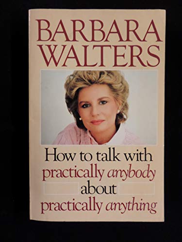 Imagen de archivo de How to talk with practically anybody about practically anything a la venta por tLighthouse Books