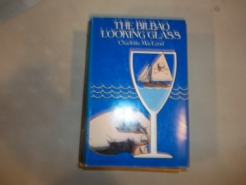 Stock image for The Bilbao Looking Glass for sale by BookHolders