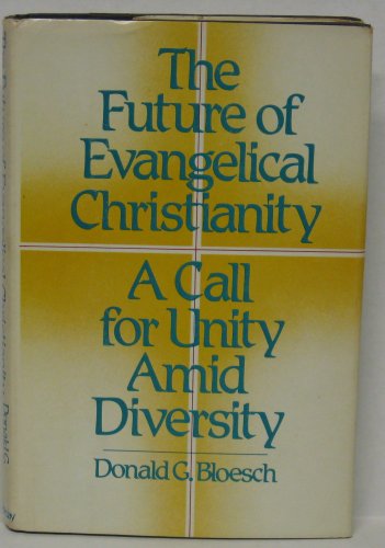 Beispielbild fr The Future of Evangelical Christianity zum Verkauf von Better World Books