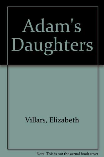9780385183703: Adam's Daughters
